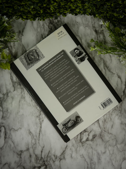 The Black and White Handbook: The Ultimate Guide to Monochrome Techniques by Roger Hicks & Frances Schultz (Pre-Owned)