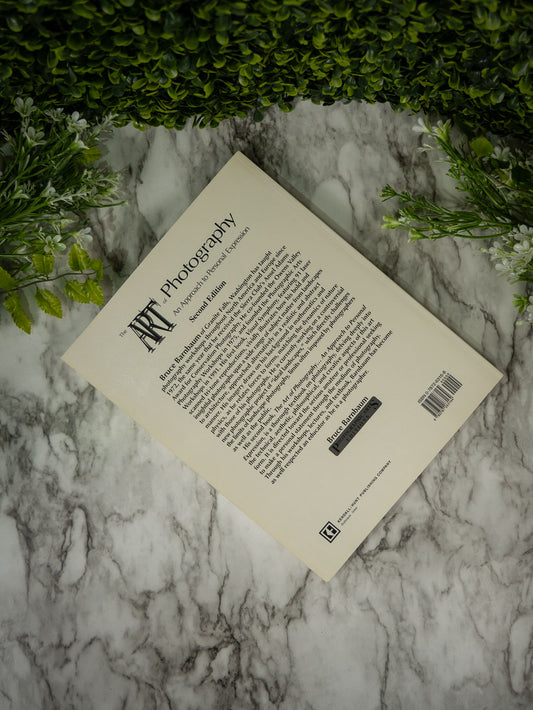 The Art of Photography: Approach to Personal Expression by Bruce Barnbaum (Second Edition) Pre-Owned